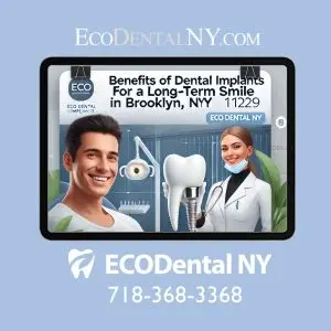 Benefits of Dental Implants for a Long-Term Smile in Brooklyn 11229